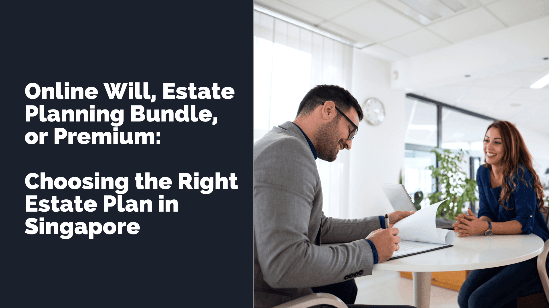 Online Will, Online Will + Expert Support, or Premium: Choosing the Right Estate Plan in Singapore | NobleWills